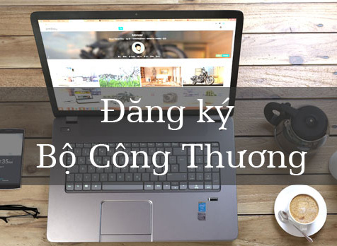 4 bước đăng ký website với Bộ Công Thương