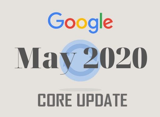 Bản cập nhật Google May 2020 Core Update mới nhất từ Google