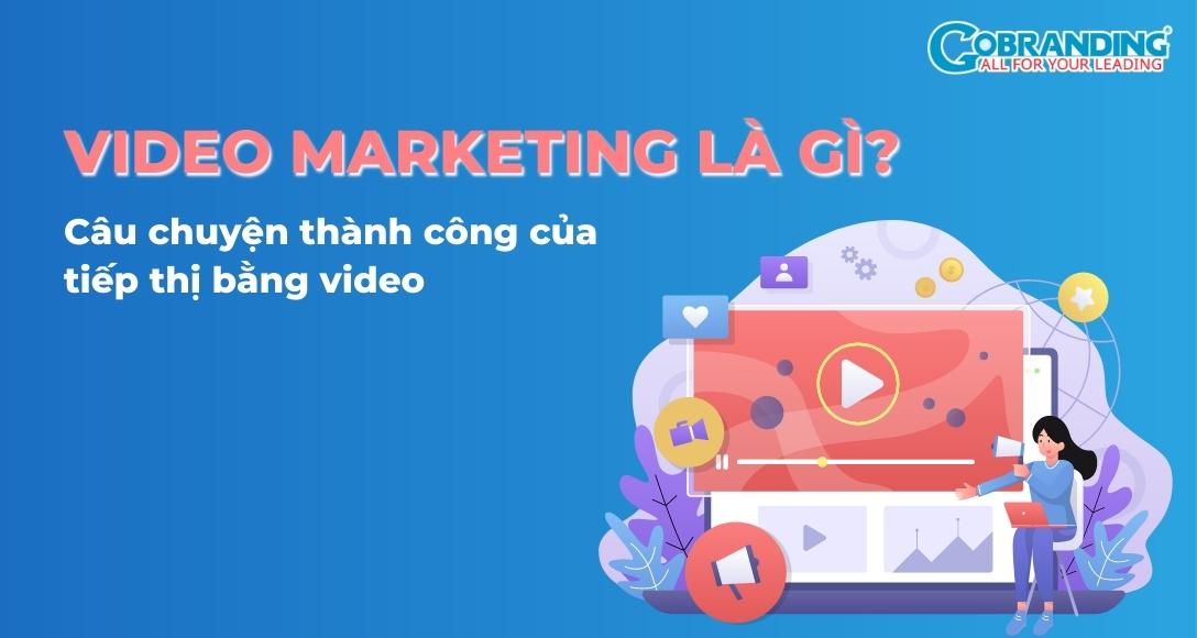 khái niệm video marketing